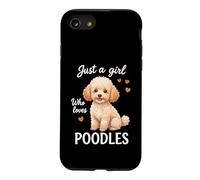 Just A Girl Who Loves Caniches Coque pour iPhone SE (2020) / 7/8