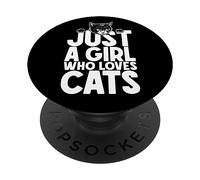 Just A Girl Who Loves Cats Citation Amusante de propriétaire de Chat Noir PopSockets PopGrip Adhésif