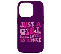 Just A Girl Who Loves Dance Funny Girls Women Dancer Dancer Coque pour iPhone 14 Pro
