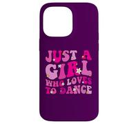 Just A Girl Who Loves Dance Funny Girls Women Dancer Dancer Coque pour iPhone 14 Pro Max