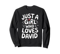 Just A Girl Who Loves David T-Shirt Cute David Sweatshirt