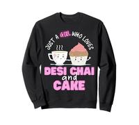 Just A Girl Who Loves Desi Chai Cake et Punjabi Tea Dessert Sweatshirt
