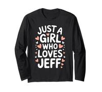 Just A Girl Who Loves Jeff T-Shirt Cute Jeff Manche Longue