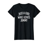 Just A Girl Who Loves Jimmy T-Shirt Cute Jimmy T-Shirt