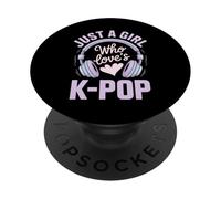 Just A Girl Who Loves K Pop Citation Amusante des Fans de K Pop PopSockets PopGrip Adhésif