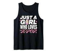 Just A Girl Who Loves K-Pop Débardeur
