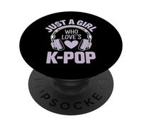 Just A Girl Who Loves K Pop Kpop Fan de Musique PopSockets PopGrip Adhésif