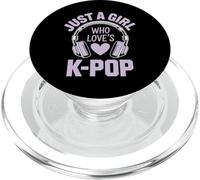 Just A Girl Who Loves K Pop Kpop Fan de Musique PopSockets PopGrip pour MagSafe