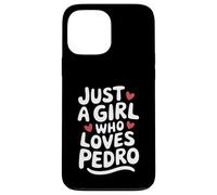 Just A Girl Who Loves Pedro T-Shirt Cute Pedro Coque pour iPhone 13 Pro Max