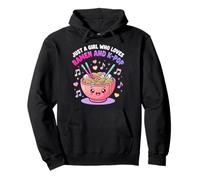Just A Girl Who Loves Ramen and K-Pop Kawaii Girls Sweat à Capuche