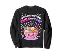 Just A Girl Who Loves Ramen and K-Pop Kawaii Girls Sweatshirt
