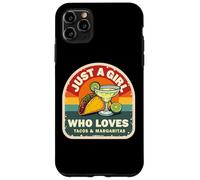 Just A Girl Who Loves Tacos and Margaritas Mexican Women Fun Coque pour iPhone 11 Pro Max