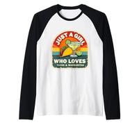 Just A Girl Who Loves Tacos and Margaritas Mexican Women Fun Manche Raglan