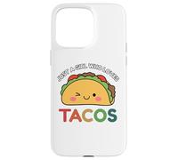 Just A Girl Who Loves Tacos Mexican Food Lover Men Women Coque pour iPhone 15 Pro Max