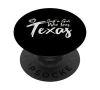 Just a Girl Who Loves Texas. Cute Women's Teen Girls Tween PopSockets PopGrip Adhésif