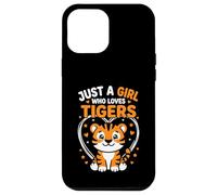 Just A Girl Who Loves Tigers Motif Tigre Mignon Coque pour iPhone 12 Pro Max