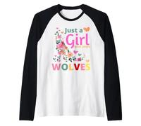 Just a Girl Who Loves Wolves Floral Howling Watercolor Wolf Manche Raglan
