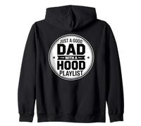 Just A Good Dad with A Hood Playlist Sweat à Capuche