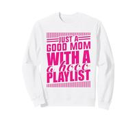 Just A Good Mom What A Hood Playlist Fête des Mères D Sweatshirt
