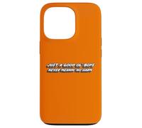 Just A Good OL' Boys Never Meanin' No Harm | 80's Song Coque pour iPhone 13 Pro