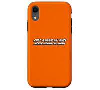Just A Good OL' Boys Never Meanin' No Harm | 80's Song Coque pour iPhone XR