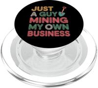 Just A Guy Mining My Own Business Cryptocurrency Joke |- PopSockets PopGrip pour MagSafe