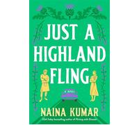 Just a Highland Fling A Novel - Naina Kumar - Dell - ebook (ePub) - Livre
