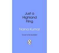 Just A Highland Fling a spicy road trip romance, perfect for summer 2026! - Naina Kumar - Transworld digital - ebook (ePub) - Livre