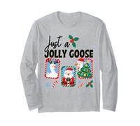 Just A Jolly Goose Christmas Fun Manche Longue