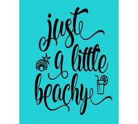 Just A Little Beachy