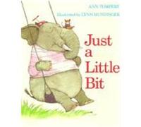 Just a Little Bit Ann Tompert (Auteur)