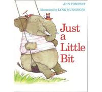 [ JUST A LITTLE BIT[ JUST A LITTLE BIT ] BY TOMPERT, ANN ( AUTHOR )MAR-27-1996 PAPERBACK ] Just a Little Bit[ JUST A LITTLE BIT ] By Tompert, Ann ( Author )Mar-27-1996 Paperback By Tompert, Ann ( Author ) Mar-1996 [ Paperback ]