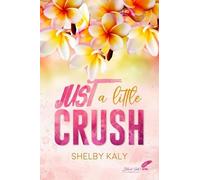 Just A Little Crush
