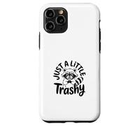 Just a Little Trashy Funny Trash Panda Raccoon Meme Coque pour iPhone 11 Pro