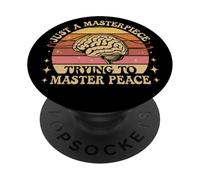 Just A Masterpiece Trying to Master Peace Citation PopSockets PopGrip Adhésif