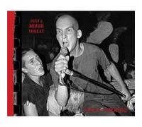 Just A Minor Threat by Glen E. Friedman Glen E. Friedman (Auteur)
