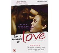 Just a question of love