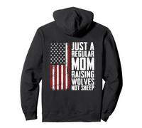 Just A Regular Mom Raising Wolves Not Sheep - USA (à l'arrière) Sweat à Capuche