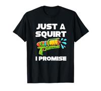 Just A Squirt I Promise Pistolet à Eau Amusant T-Shirt