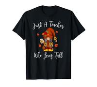 Just A Teacher Who Loves Fall, Jolis Nains de Jardin et tournesols T-Shirt