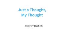 Just a Thought, My Thought
