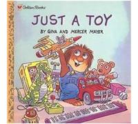 Just a Toy, Little Critter Mercer Mayer (Auteur)