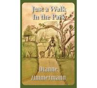 Just A Walk In The Park