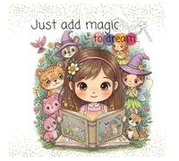 Just add Magic to Dream