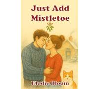 Just Add Mistletoe