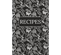 Just Add Recipes: A Personalized Kitchen Journal for 50 Recipes, Food Substitutes, and Baking Know-How, 6"x9" size