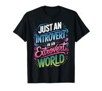 Just an Introvert in an Extrovert World Charme Tranquille - T-Shirt