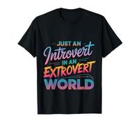 Just an Introvert in an Extrovert World Charme Tranquille - T-Shirt