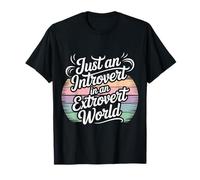 Just an Introvert in an Extrovert World Quiet Charm - T-Shirt