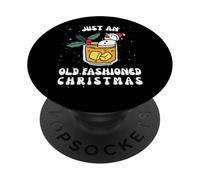 Just an Old Fashioned Christmas Funny Holiday Cocktail PopSockets PopGrip Adhésif